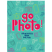Go Photo! an Activity Book for Kids