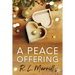 A Peace Offering: A M/M Holiday Romance