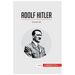Adolf Hitler: La locura nazi
