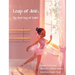 Leap of Joié: My First Day of Ballet