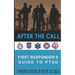 After The Call: A First Responder's Guide To PTSD