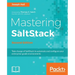Mastering SaltStack: Use Salt to the fullest