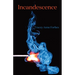 Incandescence