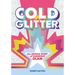 Cold Glitter: The Untold Story of Canadian Glam