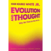 Evolution and Thought: Why We Think the Way We Do