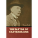 The Mayor of Casterbridge