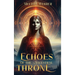 Echoes of the Ancestral Throne
