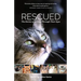 Rescued: The Stories of 12 Cats, Through Their Eyes