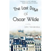 The Last Days Of Oscar Wilde
