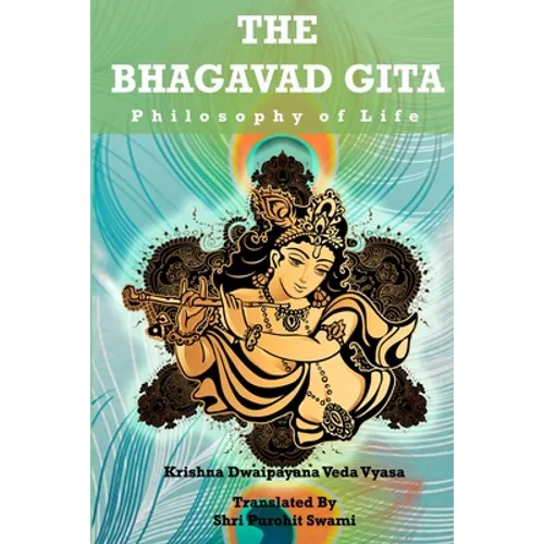 The Bhagavad Gita: Philosophy of life