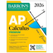 AP Calculus Premium, 2026: Prep Book with 12 Practice Tests + Comprehensive Review + Online Practice