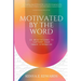 Motivated By The Word
