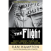 The Flight: Charles Lindbergh's Daring and Immortal 1927 Transatlantic Crossing