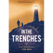 In the Trenches: Dad Devotional for Men: 52 Weeks Devotional for Seasoned Dads