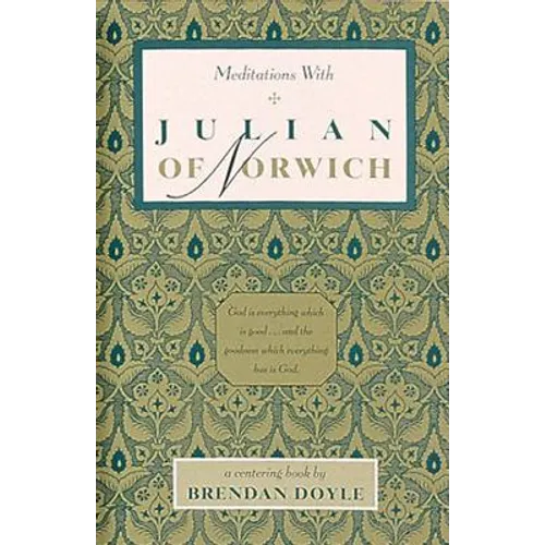 Meditations with Julian of Norwich