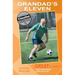 Grandad's Eleven: Great Stories: High Beginner