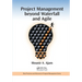 Project Management beyond Waterfall and Agile