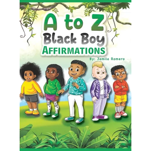 A to Z Black Boy Affirmations