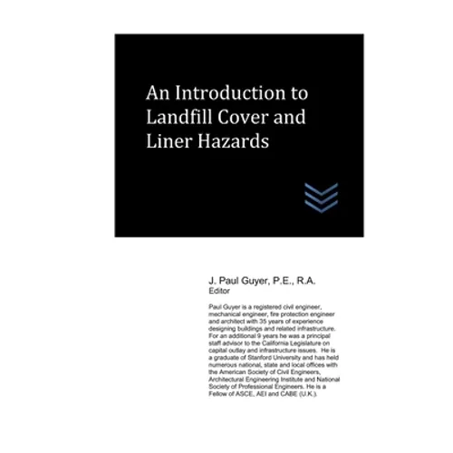 An Introduction to Landfill Cover and Liner Hazards