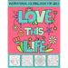 Love This Life Inspirational Coloring Book For Girls: With Colorable Quotes, Unique Mandalas & Love Inspired Images