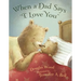 When a Dad Says I Love You