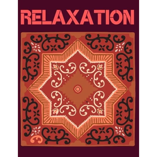 Relaxation: Coloring Book Relaxing Drawing For Adults