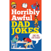 Horribly Awful Dad Jokes