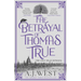 The Betrayal of Thomas True