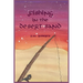 Fishing in the Desert Sand