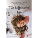 This Caffeinated Life: Surviving Motherhood with Humor, Sarcasm, Grit, Grace, God, and a Lot of Caffeine