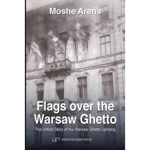 Flags Over the Warsaw Ghetto