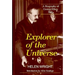 Explorer of the Universe: A Biography of George Ellery Hale