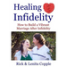 Healing Infidelity: How to Build a Vibrant Marriage After an Affair