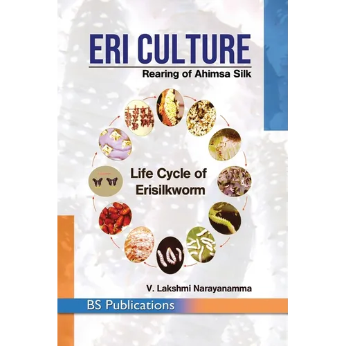 Eri Culture: Rearing of Ahimsa Silk