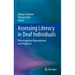 Assessing Literacy in Deaf Individuals: Neurocognitive Measurement and Predictors