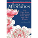 Basics of Meditation: The First Steps to Changing Your Mind and Your World