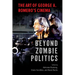 Beyond Zombie Politics: The Art of George A. Romero's Cinema