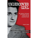 Undercover Girl: The Lesbian Informant Who Helped the FBI Bring Down the Communist Party