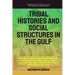 Tribal Histories And Social Structures In The Gulf