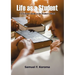 Life as a Student: A Christian's Guide to the Student's World