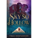 A Sky So Hollow