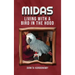 Midas Living with a Bird in the Hood