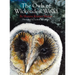 The Owls of Wickenden Wood