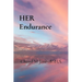 HER Endurance