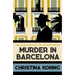 Murder in Barcelona: The Thrilling Inter-War Mystery Series