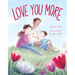 Love You More