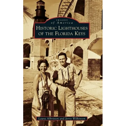 Historic Lighthouses of the Florida Keys