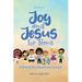 Joy and Jesus For Teens: A 90 Day Devotional and Journal