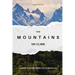 The Mountains We Climb: A Guide to Overcoming Life's Obstacles