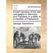 A brief narrative of the late campaigns in Germany and Flanders. In a letter to a member of Parliament.